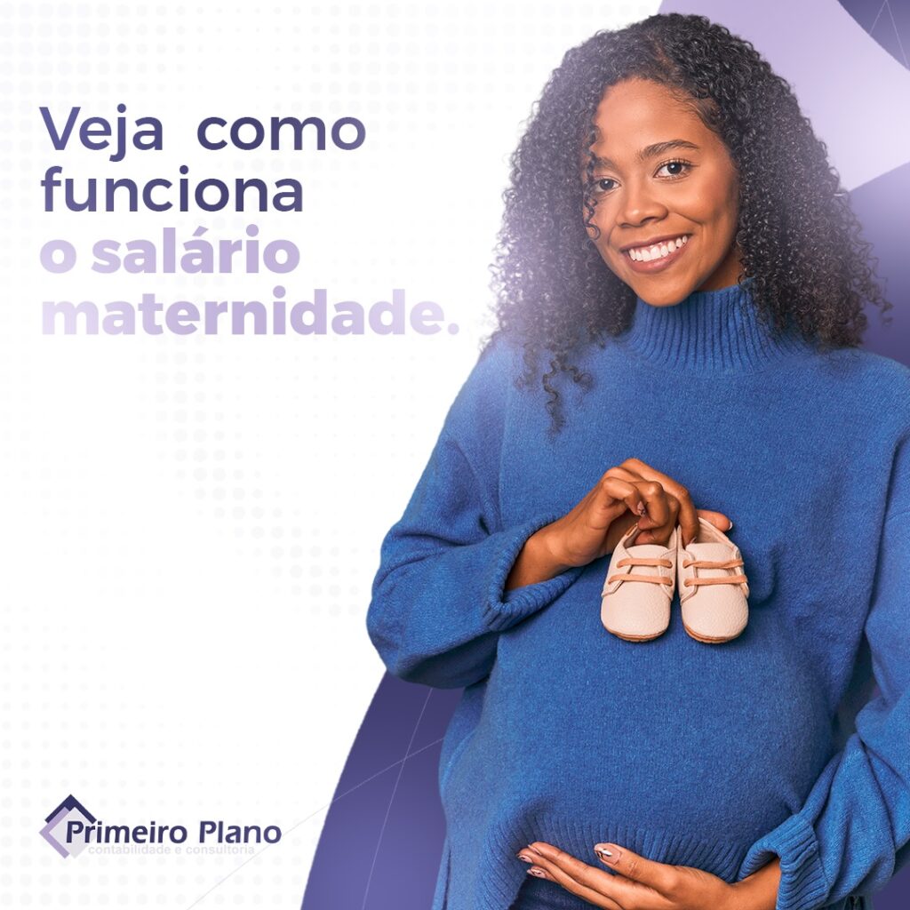 Veja como funciona o salário maternidade - Primeiro Plano