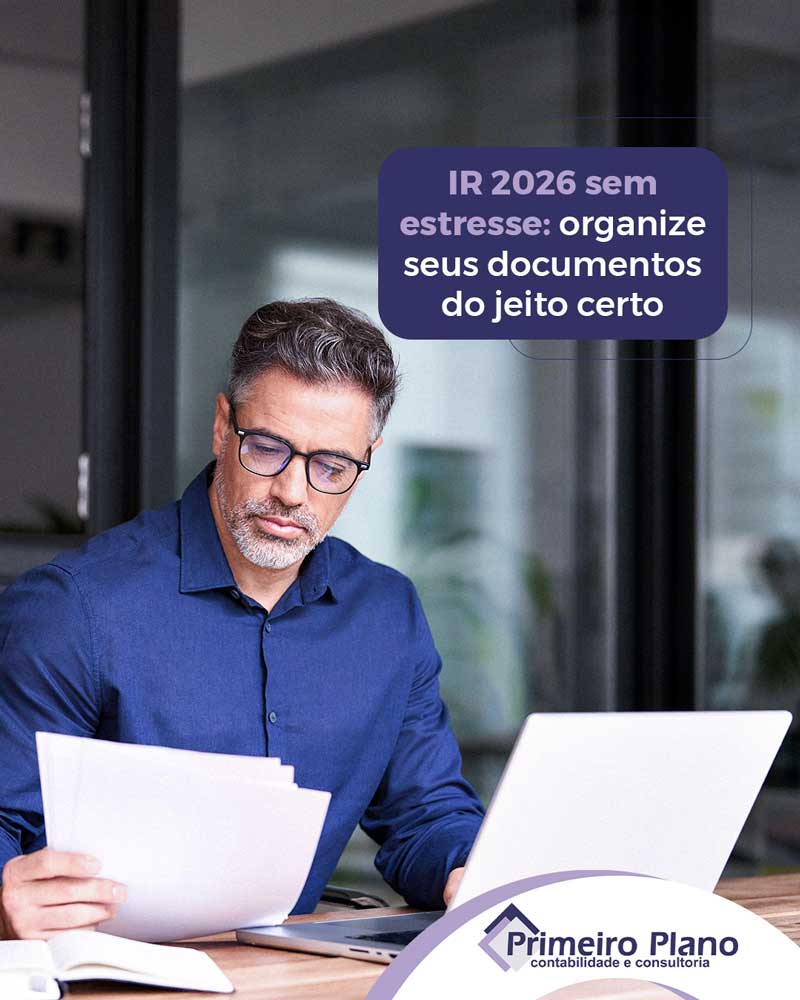 IR 2026 sem estresse, organize seus documentos do jeito certo