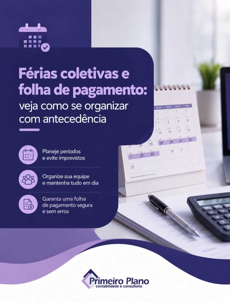 Férias coletivas e folha de pagamento: veja como se organizar com antecedência