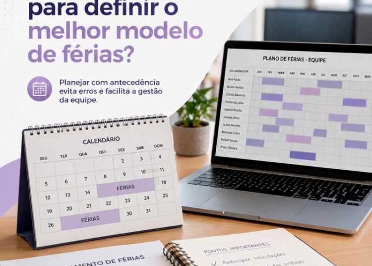 Sua empresa está preparada para definir o melhor modelo de férias?