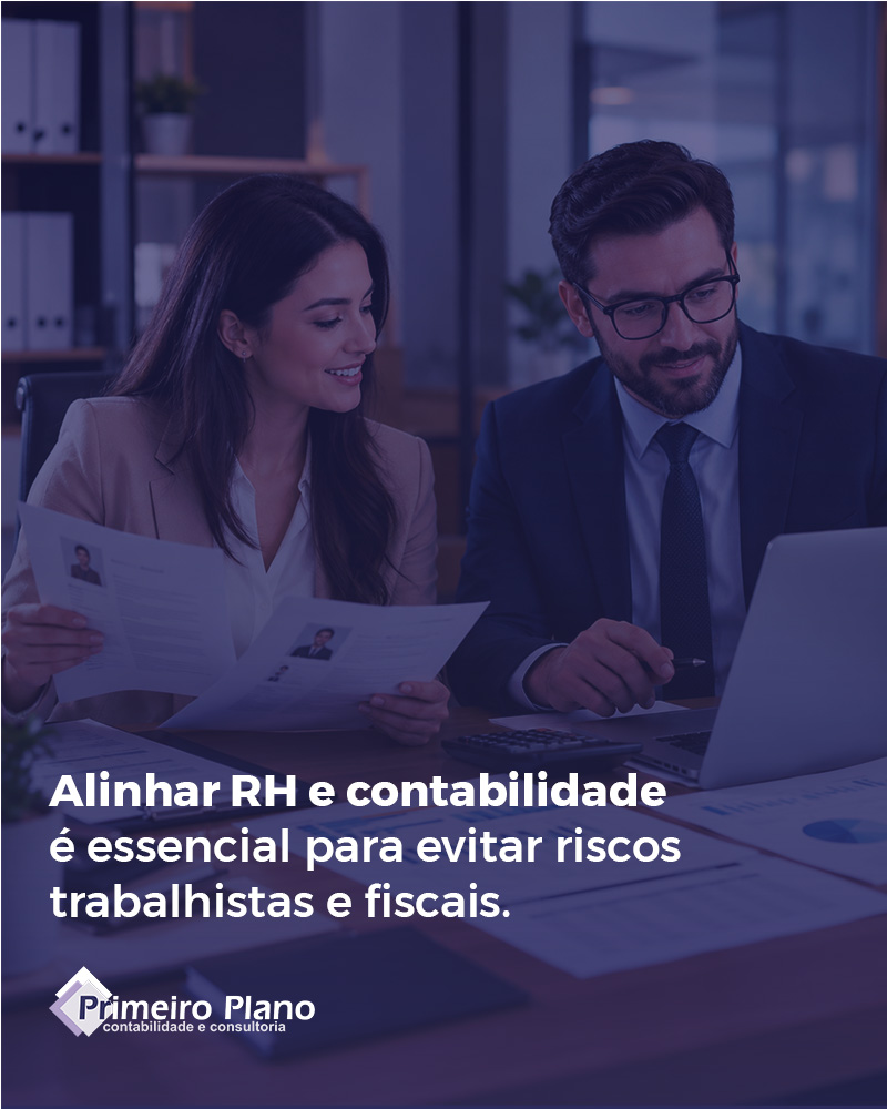 Alinhar RH e contabilidade é essencial para evitar riscos trabalhistas e fiscais