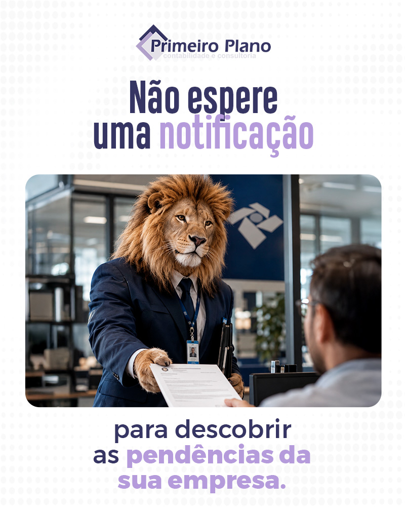 Não espere uma notificação para descobrir as pendências da sua empresa